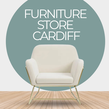 Furniture Store Cardiff