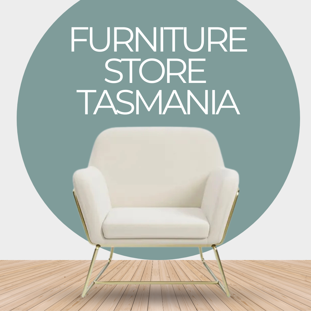 Furniture Store Tasmania