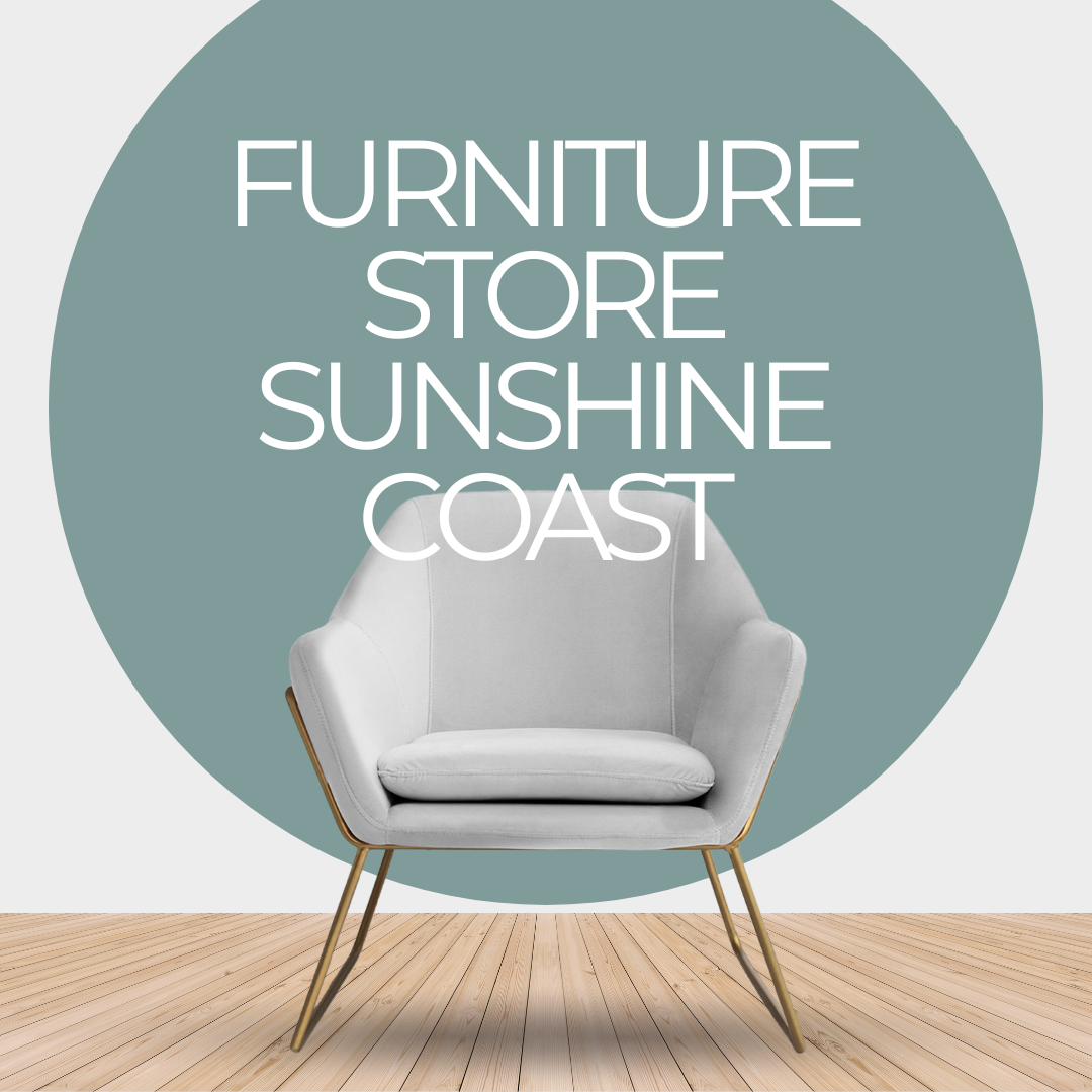 Furniture Store Sunshine Coast
