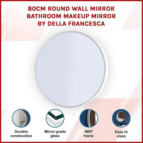 80cm Round Wall Mirror Bathroom Makeup Mirror by Della Francesca