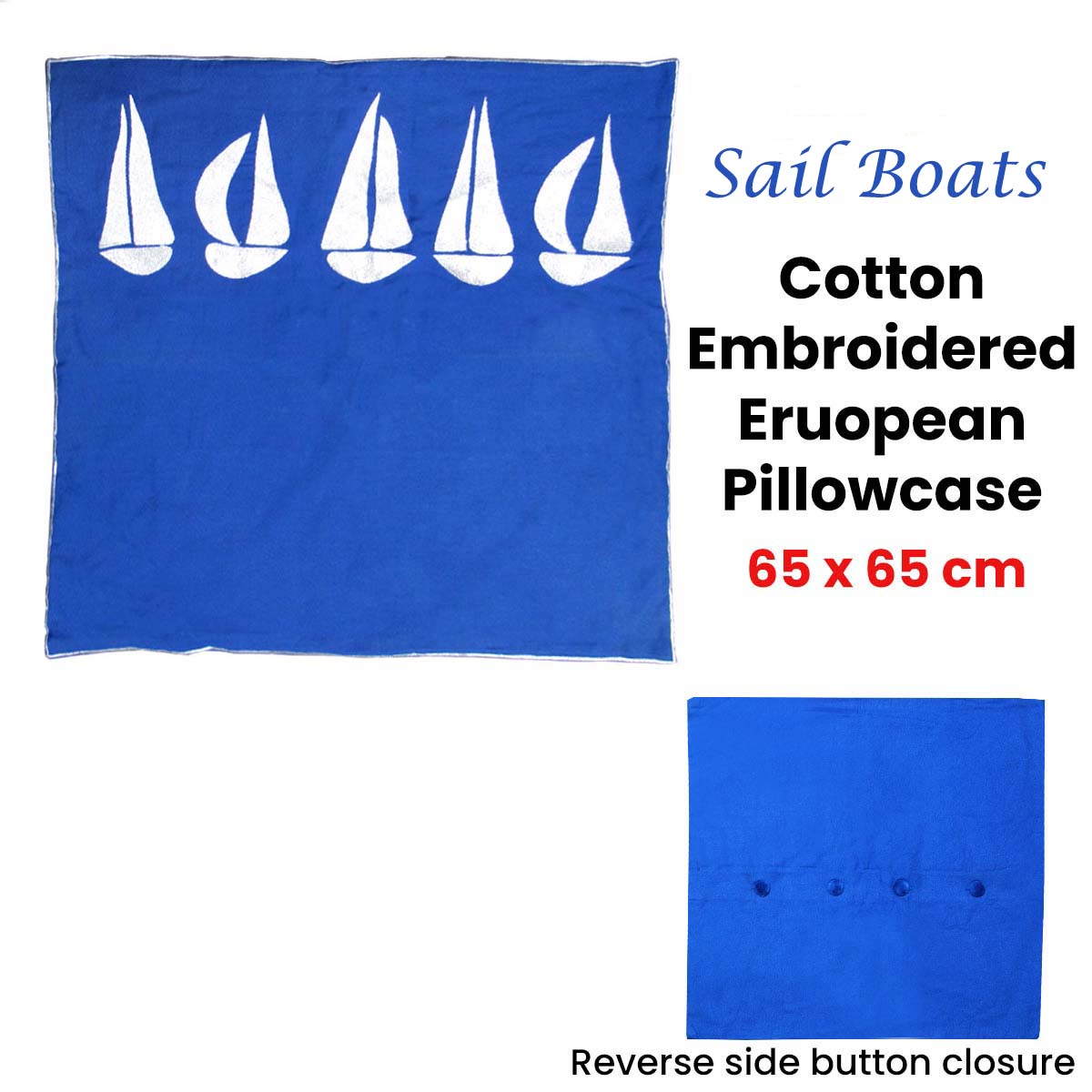 Sail Boats Cotton Embroidered European Pillowcase 65 x 65 cm